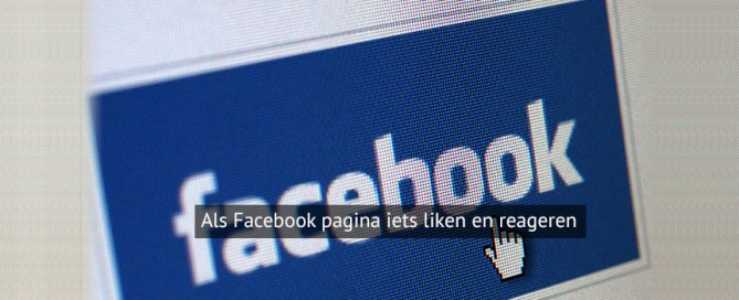 iets liken of reageren als pagina