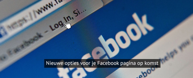 nieuwe opties facebook