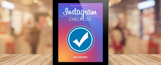 Instagram Checklist - Rik Keijzer - Digital Moves