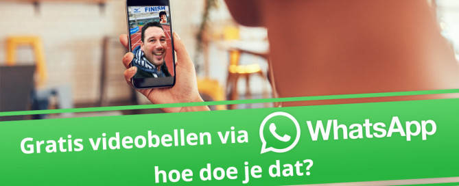 Gratis videobellen via Whatsapp, hoe doe je dat?